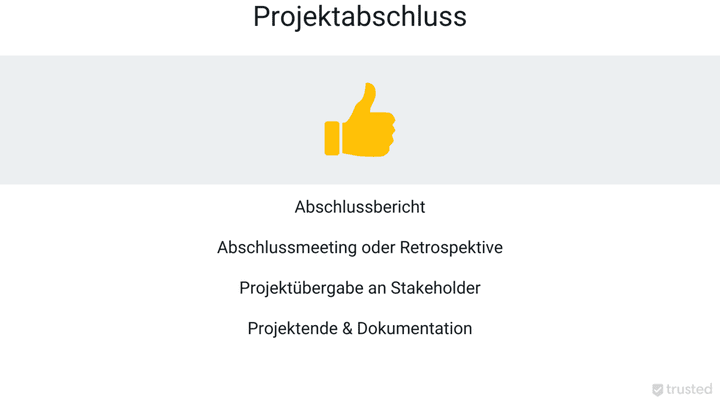 Mit dem Projektabschluss kommen einige weitere Aufgaben auf dich und dein Team zu