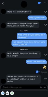 Wenn dein Chat so oder so ähnlich läuft, dann weißt du mit absoluter Sicherheit - du schreibst mit einem Bot! In dem Fall am besten gleich melden und blockieren.