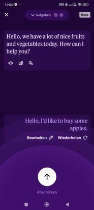 Die KI-Gespräche von Babbel befassen sich immer mit einer bestimmten alltäglichen Situation. Hier möchtest du auf dem Markt einkaufen. Vor dem Antworten kannst du deine Nachricht noch einmal betrachten und ggf. wiederholen.