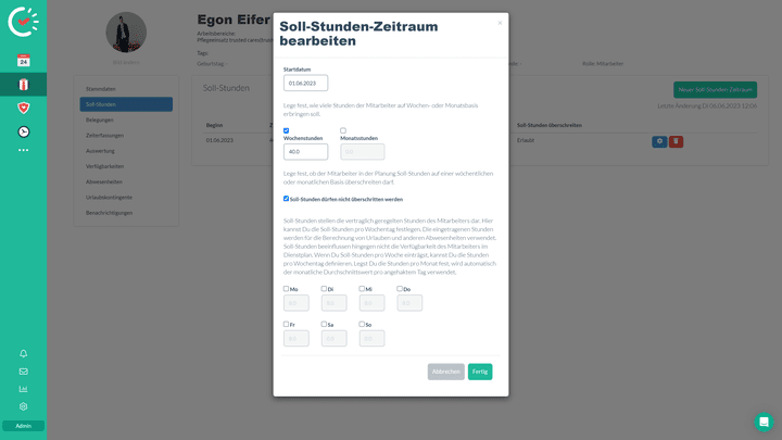 Plane erst die wöchentlichen Arbeitszeitkontingente, bevor du Schichten planst