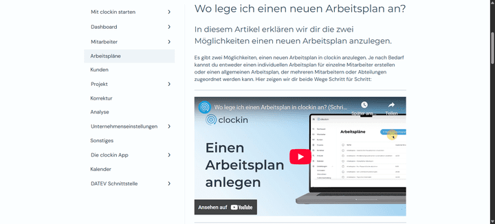 Wenn alle Stricke reißen empfiehlt clocKI dir ggf. eines der vielen verfügbaren Video-Tutorials im Helpcenter von clockin. Die erklären einzelne Funktionen und helfen dir ebenfalls bei alltäglichen Handgriffen.