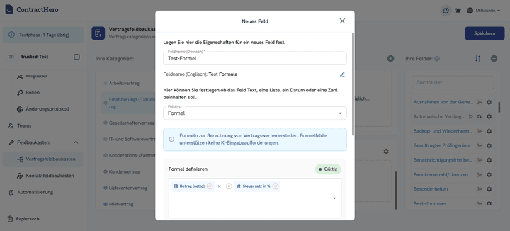 Mit dem Feldtyp Formel lassen sich dynamische Felder erstellen, die automatisch Werte und Daten aus anderen Feldern auf Basis individueller Formeln verarbeiten.