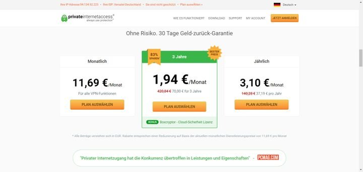 Private Internet Access ist für zwischen 1,94 und 11,69 pro Monat verfügbar