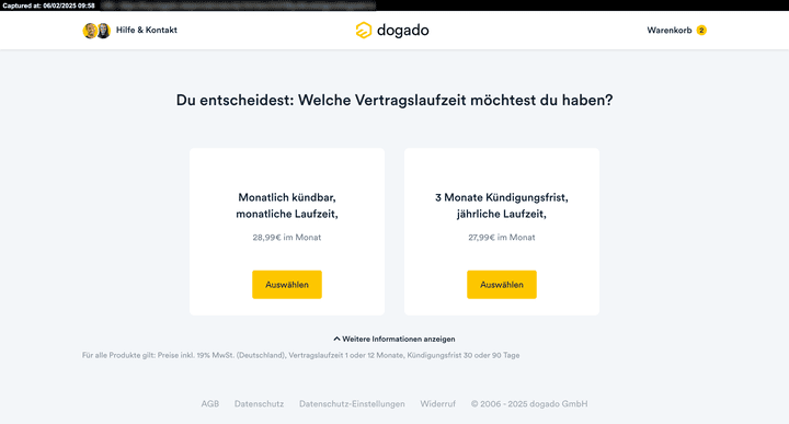 Bei dogado hast du die Wahl aus einer flexiblen monatlichen und einer günstigeren jährlichen Vertragslaufzeit.